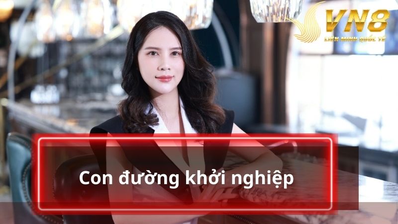Con đường khởi nghiệp của CEO