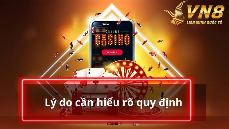 Lý do game thủ cần hiểu rõ quy định