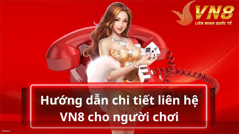 Nắm rõ hướng dẫn liên hệ nền tảng chi tiết