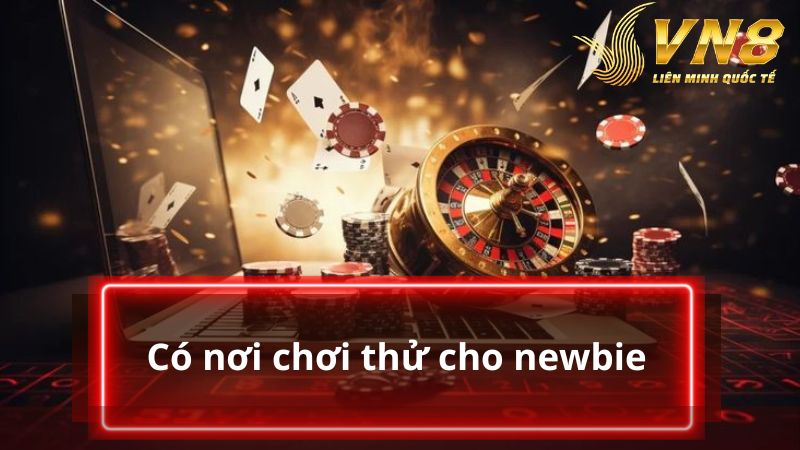 Có nơi chơi thử cho newbie